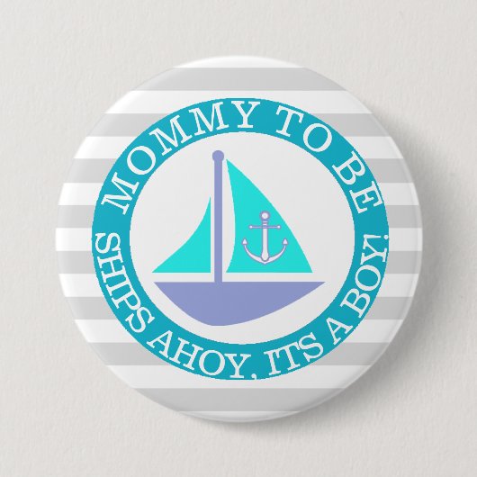 Ships Ahoy, seine Jungs-Baby-Duschtaste Button (Vorderseite)