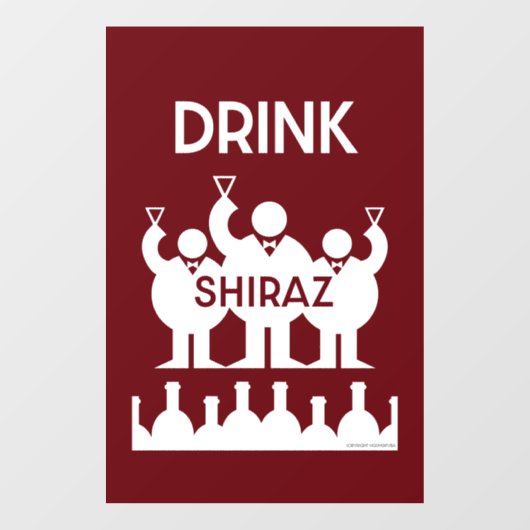 Shiraz Wine Drinkers Fensteraufkleber (Blatt)