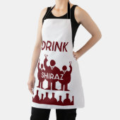 Shiraz Wine Drinkers Schürze (InSitu)