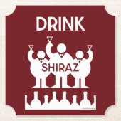 Shiraz Wine Drinkers Untersetzer (Vorderseite)