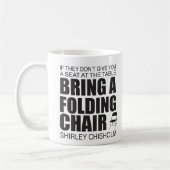 Shirley Chisholm Folding Chair Kaffeetasse (Links)