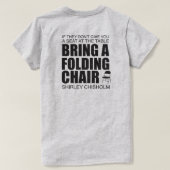 Shirley Chisholm Folding Chair T-Shirt (Design Rückseite)