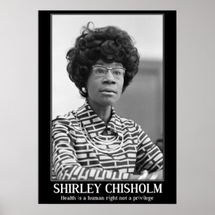 SHIRLEY CHISHOLM - SCHWARZE GESCHICHTE POSTER