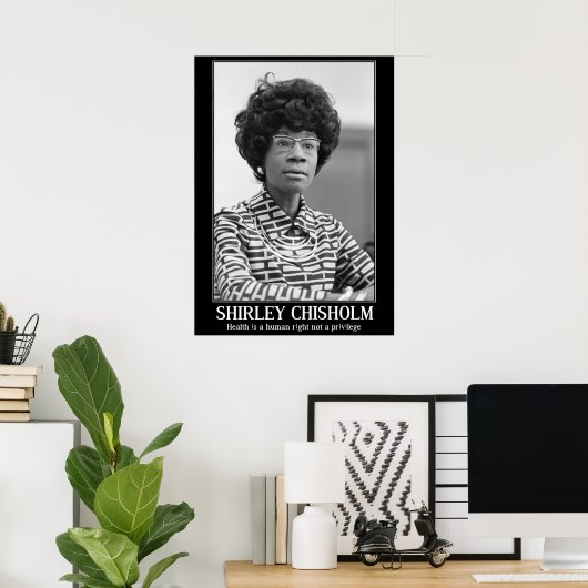SHIRLEY CHISHOLM - SCHWARZE GESCHICHTE POSTER (Heimbüro)