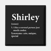 Shirley Name Definition Funny D  Magnet (Vorne)