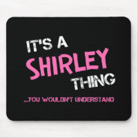 Shirley-Sache, die man nicht verstehen würde