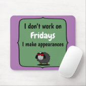 Shirley Sheep Funny Sarcasm Work Fridays Editable Mousepad (Mit Mouse)