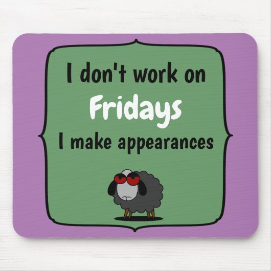 Shirley Sheep Funny Sarcasm Work Fridays Editable Mousepad (Vorne)