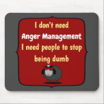 Shirley Sheep Funny Sarcasm Wut Management Dummy Mousepad<br><div class="desc">Shirley ist das sehr sarkastische Design Studio Schafe. Sie hat einen kurzen und doch sehr lustigen Blick auf das Leben. Hier haben wir ihre "Ich brauche kein Wutmanagement" Antwort. Der gesamte Text ist einfach zu bearbeiten, damit Sie Ihre eigenen Spin auf Dinge hinzufügen können. Lass deinen Spaß frei laufen und...</div>