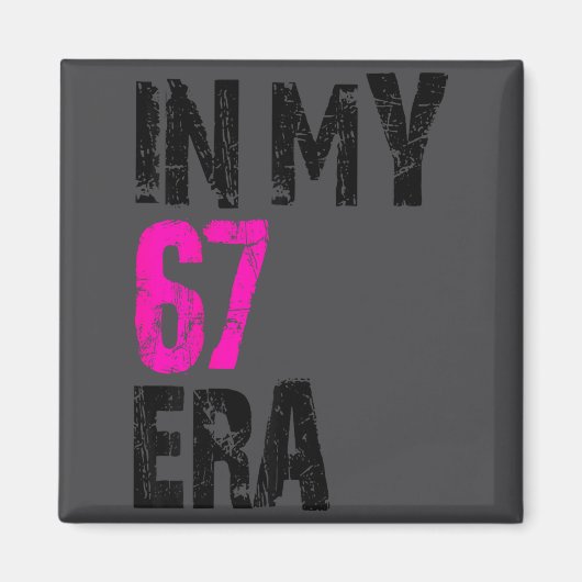 Shirt 67 Meme 67 Era Six Magnet (Vorne)