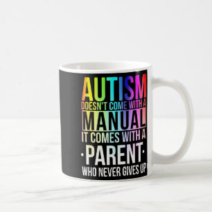 Shirt Autismus Kommt Nicht Mit Bedienungsanleitung Kaffeetasse