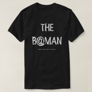 SHIRT B@MAN
