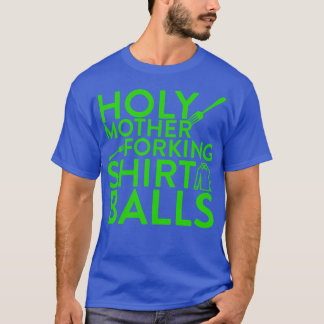Shirt Balls von Heiliger Mutter