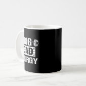 Shirt Big Dad Energy Funny Father’s Day Gym Tee Gi Kaffeetasse (Vorderseite Links)