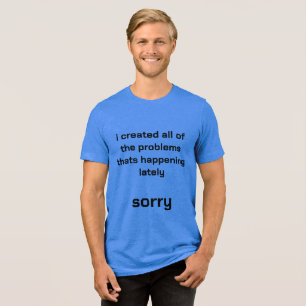 Shirt darüber, was du getan hast