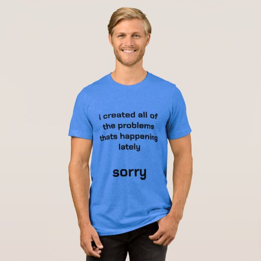 Shirt darüber, was du getan hast (Vorderseite voll)