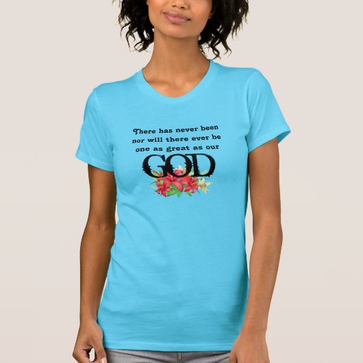 Shirt der Frau - unser Gott (Vorderseite)