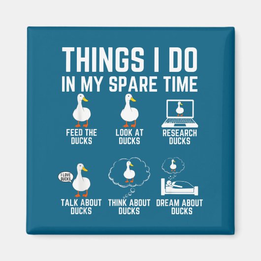 Shirt Dinge Freizeit Enten Liebhaber Magnet (Vorne)