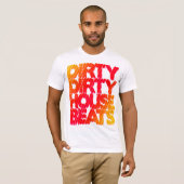 Shirt - Dirty House Beats 1 (Vorne ganz)