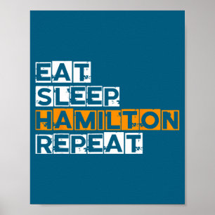 Shirt Essen Schlaf Hamilton Wiederholen Urban Poster