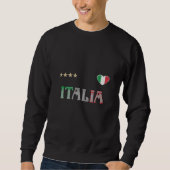 Shirt-Fahne für den Fußball in Italien Sweatshirt (Vorderseite)