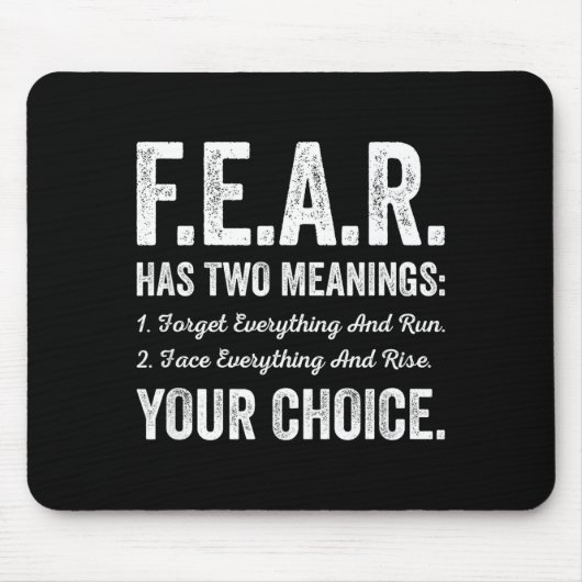 Shirt Fear Meanings Forget Face Everything Mousepad (Vorne)