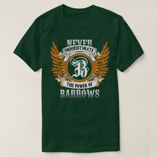 Shirt für Barrows: Unterschätzen Sie niemals den P (Design vorne)