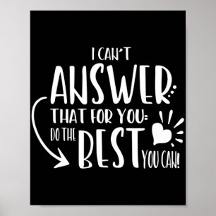 Shirt für LehrerInnen machen das Beste, was man Te Poster