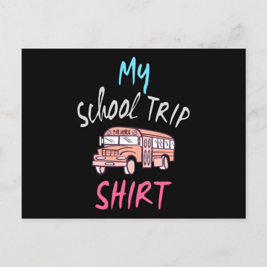 Shirt für meine Schulreise Postkarte (Vorderseite)