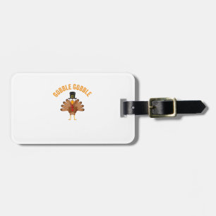 Shirt Gobble Gobble Gobble Erntedank Day Gepäckanhänger