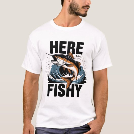 Shirt Here-Fishy Graphic Funny Funny T - Shirt (Vorderseite)