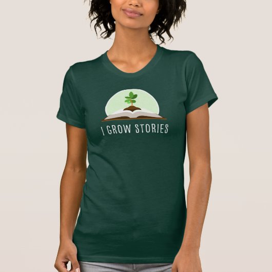 Shirt "I Grow Stories" (Vorderseite)