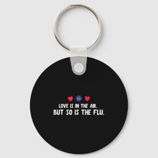 Shirt Luft So Grippe Valentinstag Schlüsselanhänger
