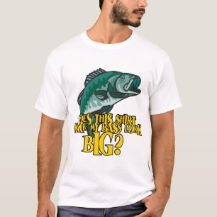 Shirt macht meinen Bass zum großen Funny Fishing