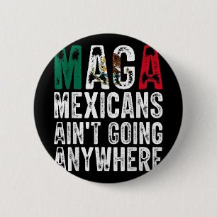 Shirt Mexikaner kommen überall hin Button