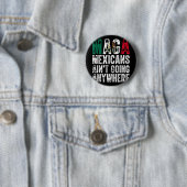 Shirt Mexikaner kommen überall hin Button (Beispiel)