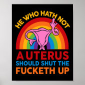 Shirt Middle Finger, wer keine Uterus sollte Poster (Vorne)