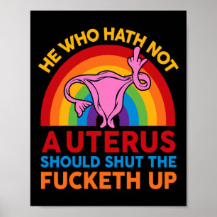 Shirt Middle Finger, wer keine Uterus sollte Poster