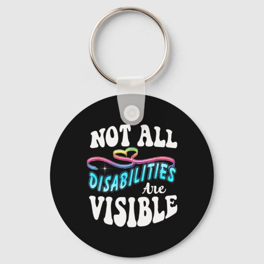 Shirt mit Behinderungen Nicht alle Behinderungen s Schlüsselanhänger (Vorderseite)