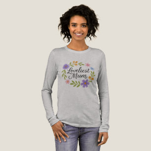 Shirt mit schönstem Mum Floral Long Sleeve