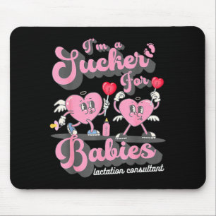 Shirt Sucker Babies Stillberaterin Valentinstag Mousepad