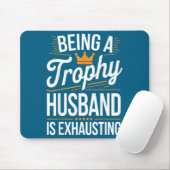 Shirt Trophäen Ehemann Erschöpfend Mousepad (Mit Mouse)
