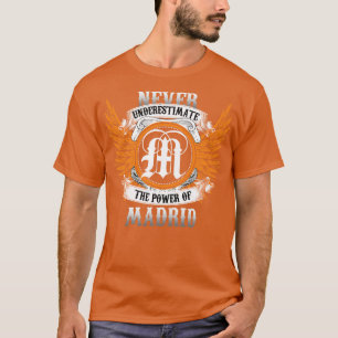 Shirt von Madrid unterschätzt nie den Power