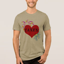 Shirt, wenn Sie Steuern mögen Tri-Blend Shirt