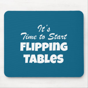 Shirt Zeit Beginnt Tische Umzudrehen Zitat Mousepad