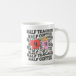 Shirts Frauen halber Lehrerin halber Kaffee zurück Kaffeetasse