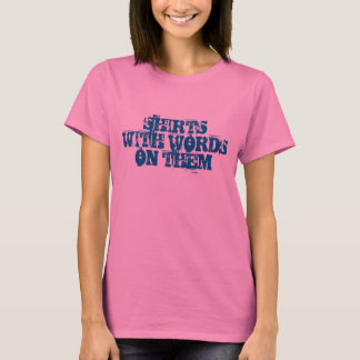 Shirts mit Worten