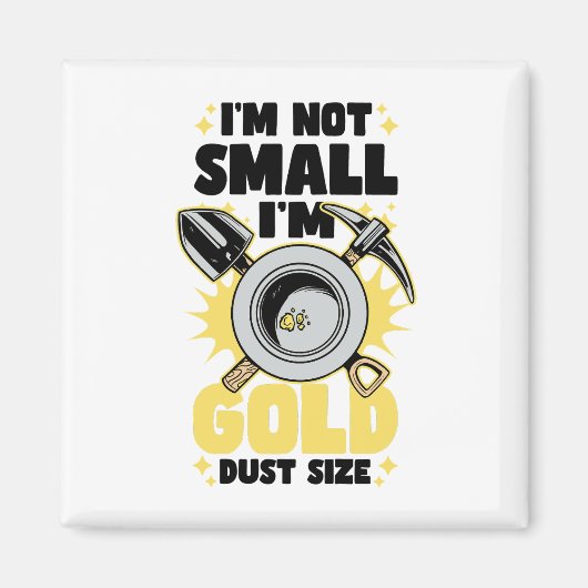 Shirts zum Golden Panning | Goldgummi - Goldgesche Magnet (Vorne)