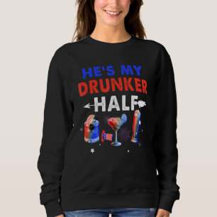 Shit Mein Betrunkenerer Halbfromme Patriotische Un Sweatshirt