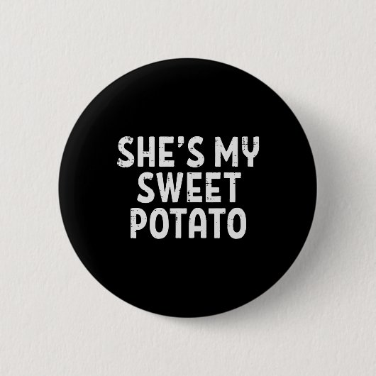 Shit my Sweet Potato Matching Couples Erntedank Button (Vorderseite)